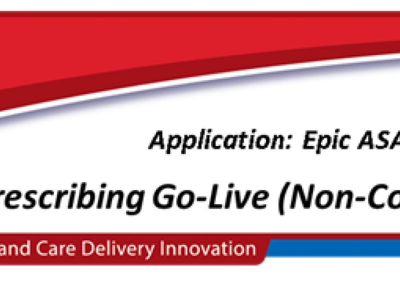 E-Prescribing Go-Live (Non-Controlled Substances)