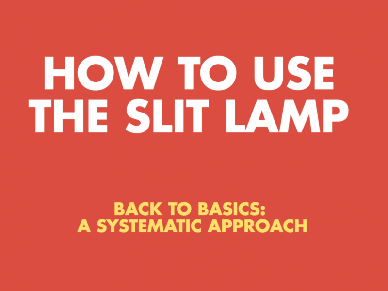 Back to Basics: Slit Lamp Review